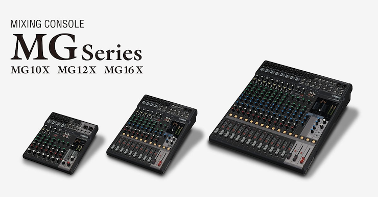 BG大游推出全新调音台——MG16X、MG12X、MG10X